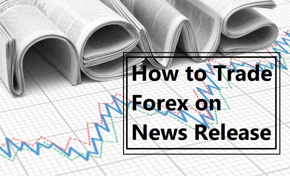 Trade Forex on News