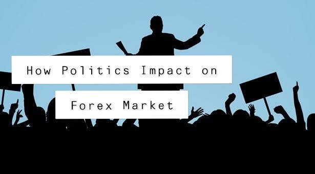Politics Impacts on Forex Market