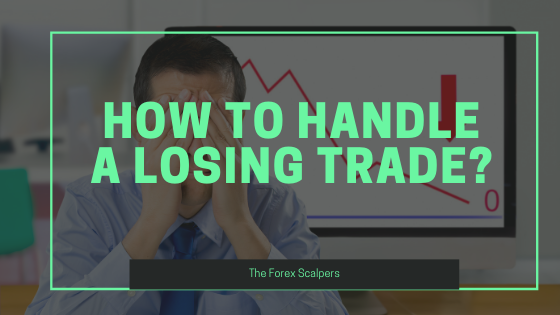 How to handle a losing trade?