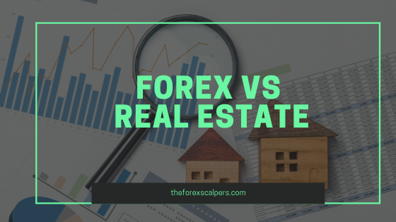 Forex vs real estate