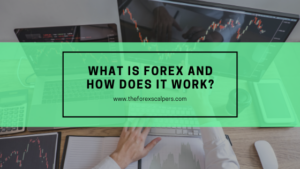 what is forex and how does it work