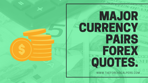 Major currency pairs forex quotes.