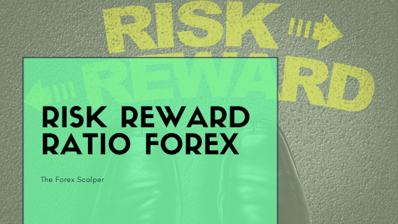 risk reward ratio forex