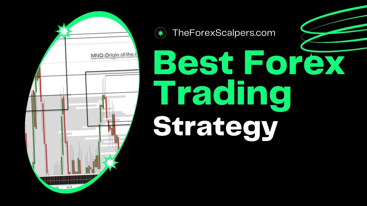 Best Forex Trading Strategy