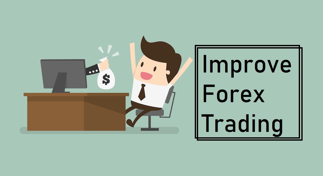 Improve Forex Trading