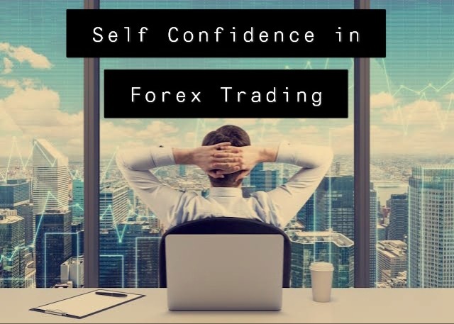 Self Confidence in Forex Trading