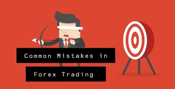 Common Mistakes in Forex Trading Market