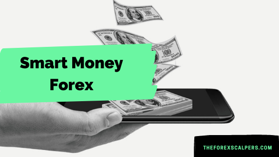 Smart Money Forex / What is Smart money trading?