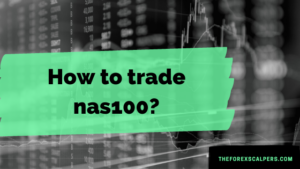 how to trade nas100?