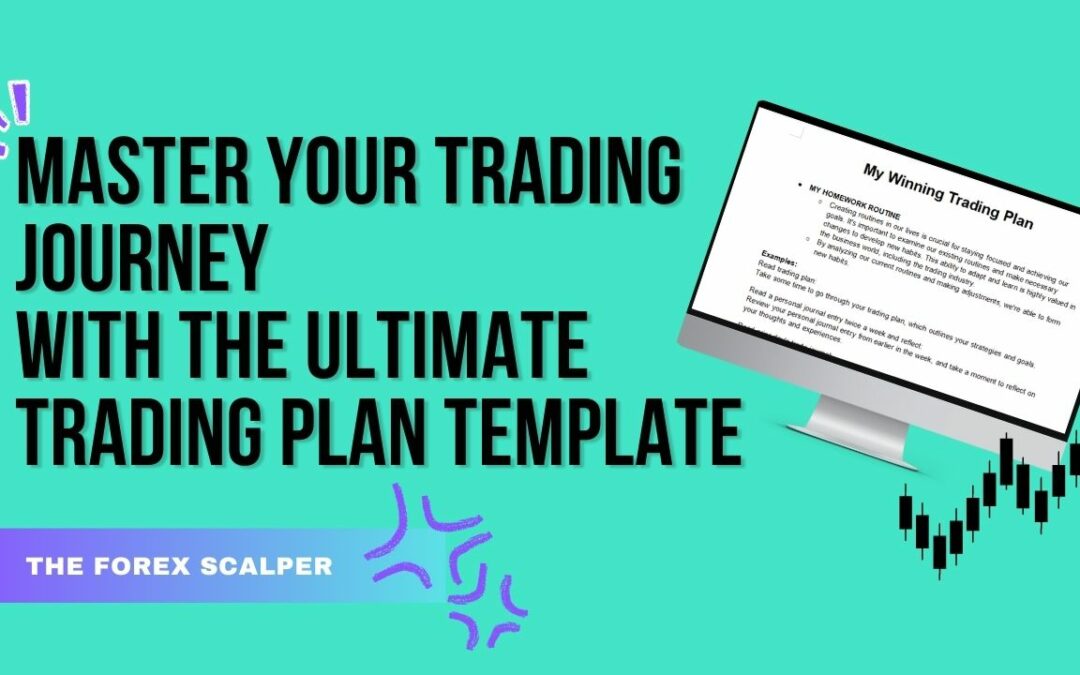 Master Your Trading Journey with the Ultimate Trading Plan Template