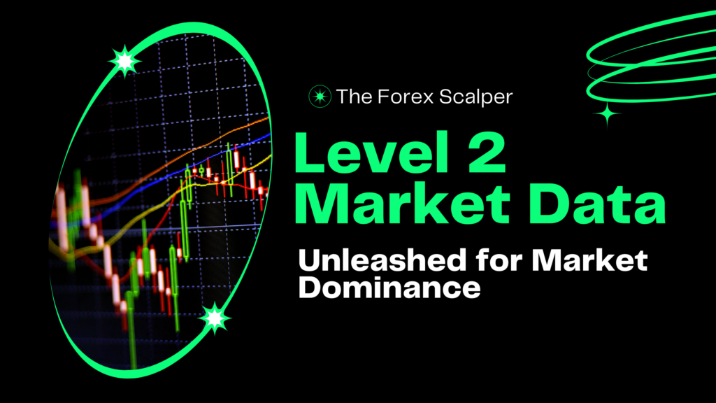 Level 2 Market Data Unleashed for Market Dominance