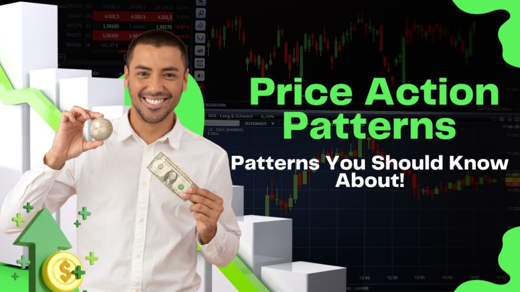 Price Action Patterns – Patterns You Should Know About.