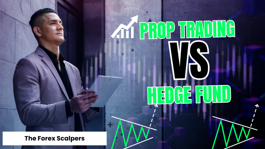 Prop trading vs hedge fund: What’s the Difference?